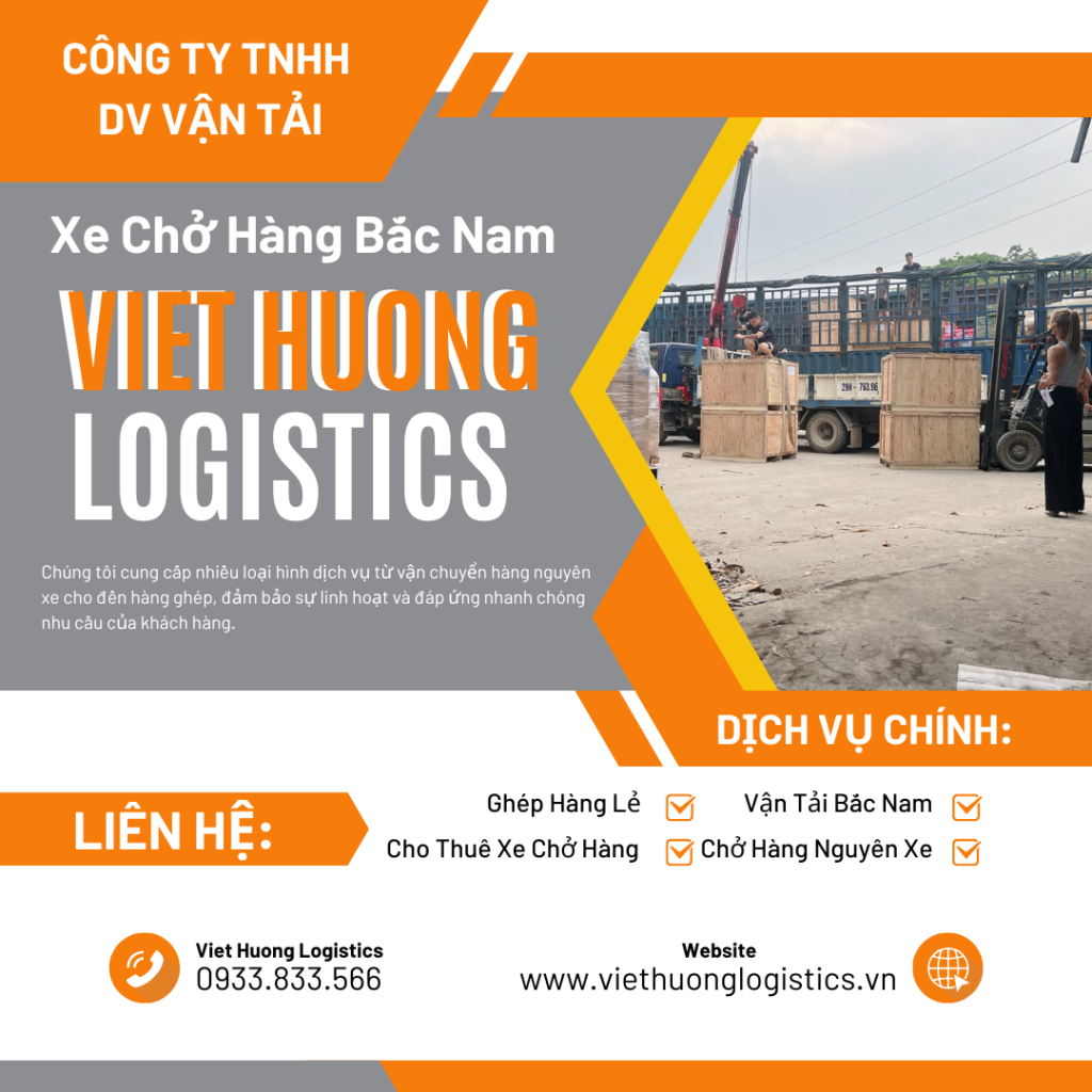 Chành Xe Chở Hàng Bắc Nam - Viet Huong Logistics