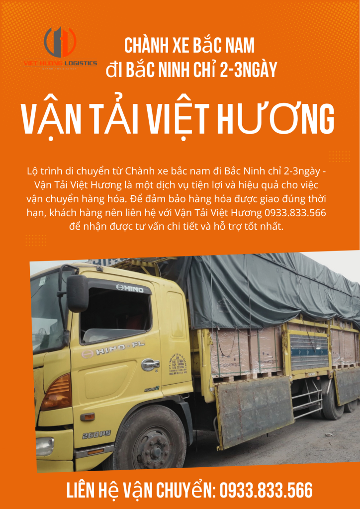 Chành xe bắc nam đi Bắc Ninh chỉ 2-3ngày - Vận Tải Việt Hương