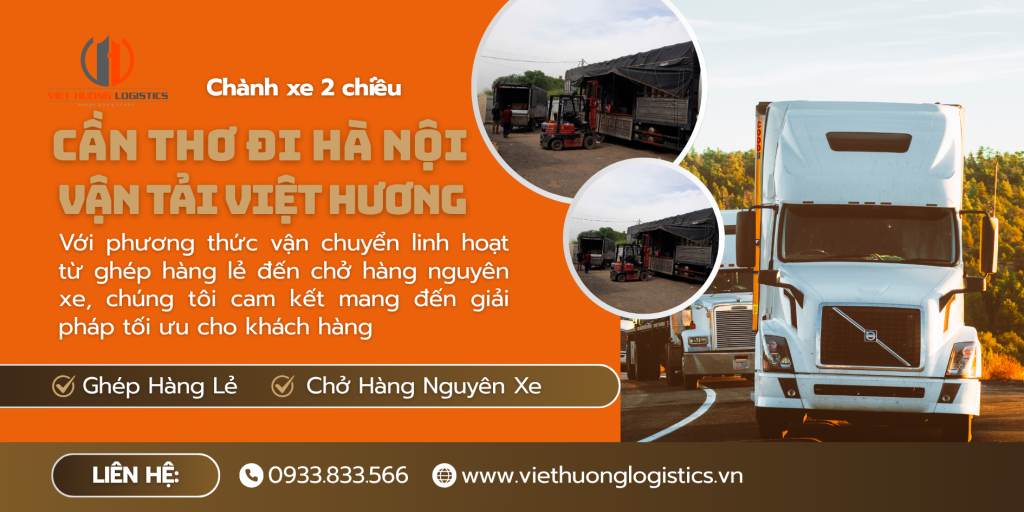Chành Xe 2 Chiều Cần Thơ Đi Hà Nội - Vận Tải Việt Hương
