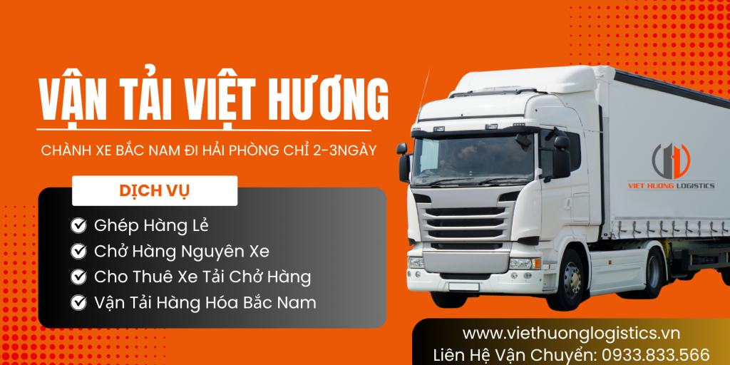 Chành xe bắc nam đi hải phòng chỉ 2-3ngày - Vận Tải Việt Hương