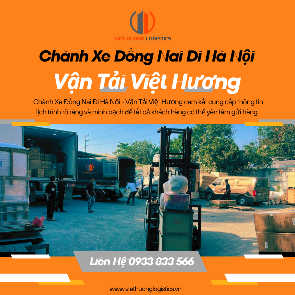 Chành Xe Đồng Nai Đi Hà Nội – Vận Tải Việt Hương