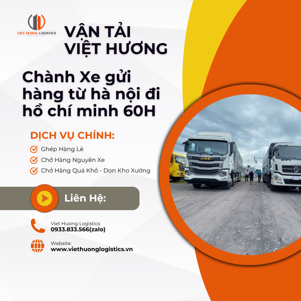 Chành xe gửi hàng từ hà nội đi hồ chí minh 60H - 0933833566(zalo) - Vận Tải Việt hương