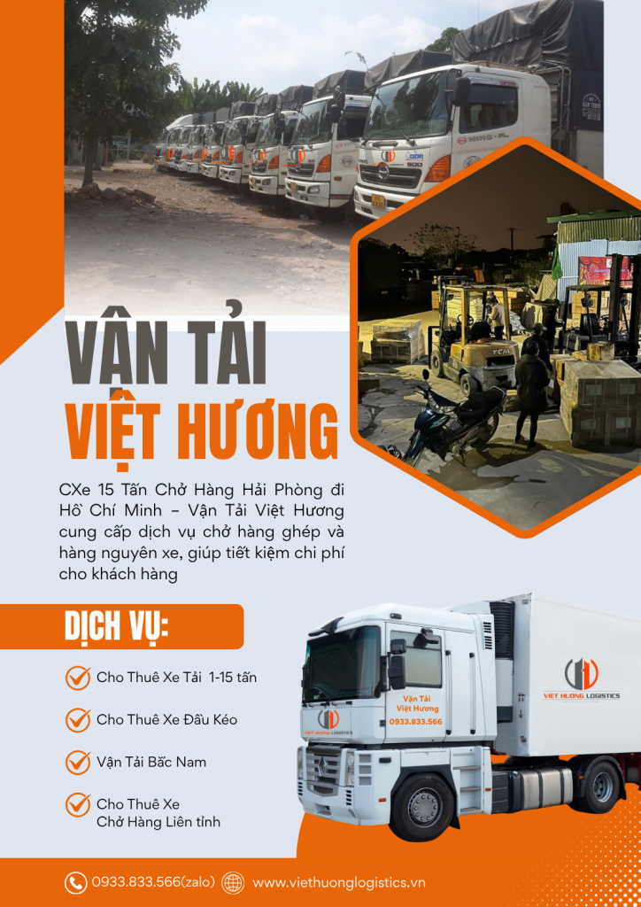 Xe 15 Tấn Chở Hàng Hải Phòng đi Hồ Chí Minh - VT Việt Hương - Số điện thoại: 0933.833.566/zalo giá cả hợp lý, Xe vận chuyển hiện đại